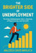 The Brighter Side Of Unemployment by David David Mahlatji