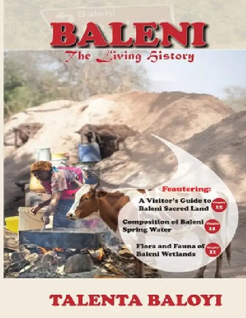 Baleni: The living history by Talenta Baloyi