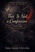 This Is Not a Confession by Enny Zanny Chivizhe