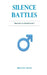 Silence Battles by Brilliant Nkuna