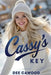 Cassy's Key by Dee Cawood