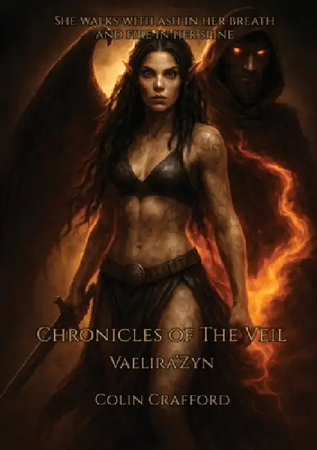Chronicles of the Veil - Vaelira'Zyn by Colin Crafford