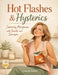 Hot Flashes & Hysterics by Jolandi Adlem