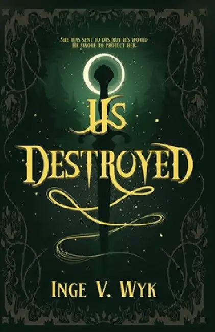 Us Destroyed by Inge V. Wyk