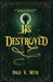 Us Destroyed by Inge V. Wyk