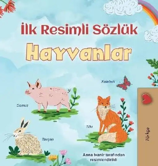 First Picture Dictionary - Animals (Turkish Children's Book) by Kidkiddos Books