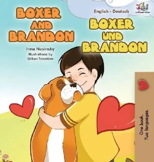 Boxer and Brandon (English German Bilingual Edition) by Kidkiddos Books, Inna Nusinsky