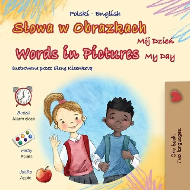 Words in Pictures - My Day (Polish English Bilingual Children's Book) by Books, Kidkiddos
