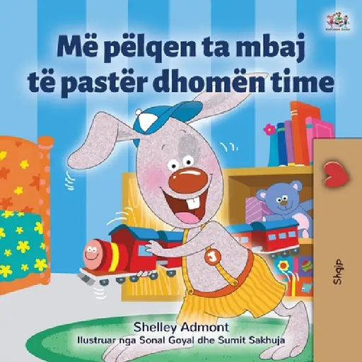 I Love to Keep My Room Clean (Albanian Book for Kids) by Shelley Admont, Kidkiddos Books