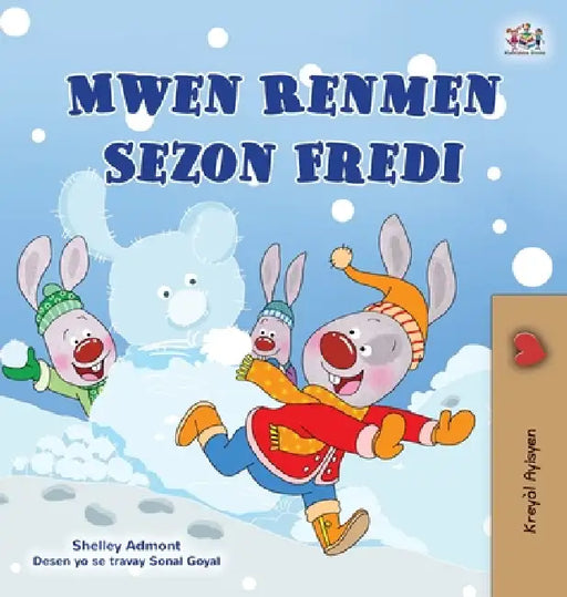 I Love Winter (Haitian Creole Book for Kids) by Shelley Admont, Kidkiddos Books