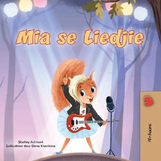 Mia's Song (Afrikaans Children's Book) by Shelley Admont, Kidkiddos Books