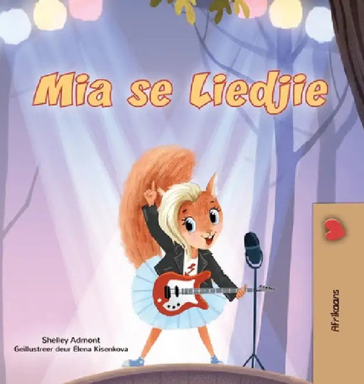 Mia's Song (Afrikaans Children's Book) by Shelley Admont, Kidkiddos Books