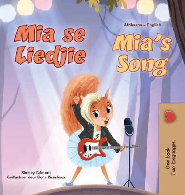 Mia's Song (Afrikaans English Bilingual Children's Book) by Shelley Admont, Kidkiddos Books