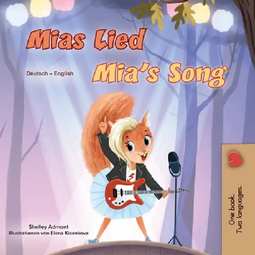 Mia's Song (German English Bilingual Children's Book) by Shelley Admont, Kidkiddos Books