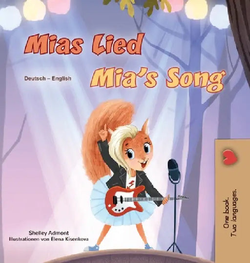 Mia's Song (German English Bilingual Children's Book) by Shelley Admont, Kidkiddos Books