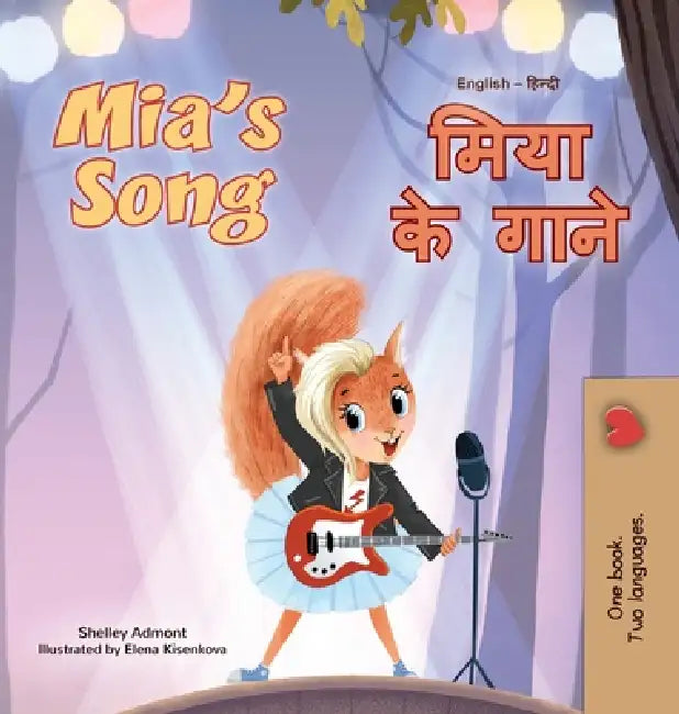 Mia's Song (English Hindi Bilingual Children's Book) by Shelley Admont, Kidkiddos Books