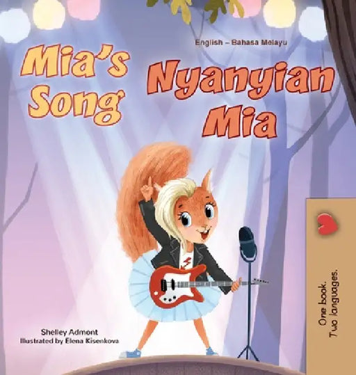 Mia's Song (English Malay Bilingual Book for Kids) by Shelley Admont, Kidkiddos Books