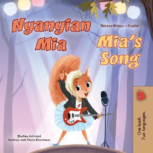 Mia's Song (Malay English Bilingual Book for Kids) by Shelley Admont, Kidkiddos Books
