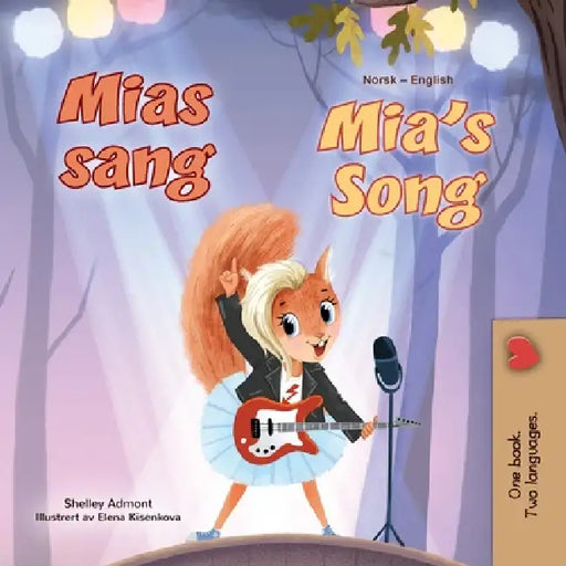 Mia's Song (Norwegian English Bilingual Children's Book by Shelley Admont, Kidkiddos Books