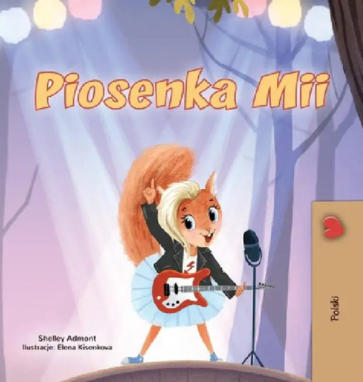 Mia's Song (Polish Book for Kids) by Shelley Admont, Kidkiddos Books