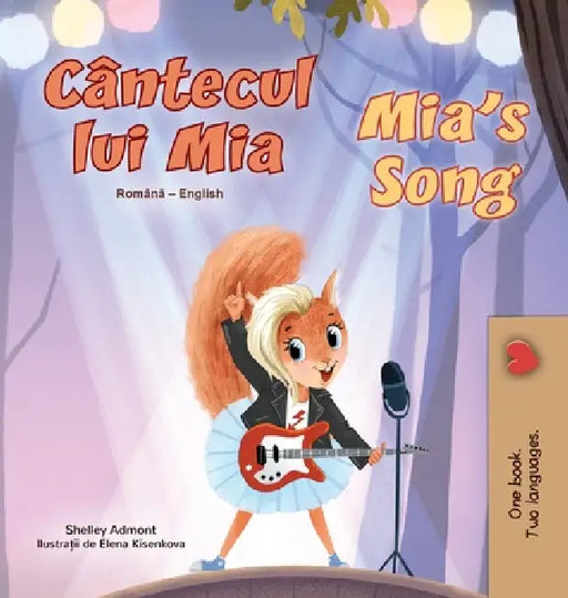 Mia's Song (Romanian English Bilingual Children's Book) by Shelley Admont, Kidkiddos Books