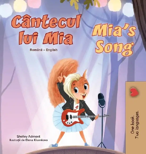 Mia's Song (Romanian English Bilingual Children's Book) by Shelley Admont, Kidkiddos Books