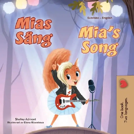 Mia's Song (Swedish English Bilingual Children's Book) by Shelley Admont, Kidkiddos Books