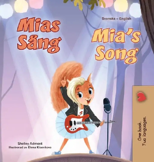 Mia's Song (Swedish English Bilingual Children's Book) by Shelley Admont, Kidkiddos Books