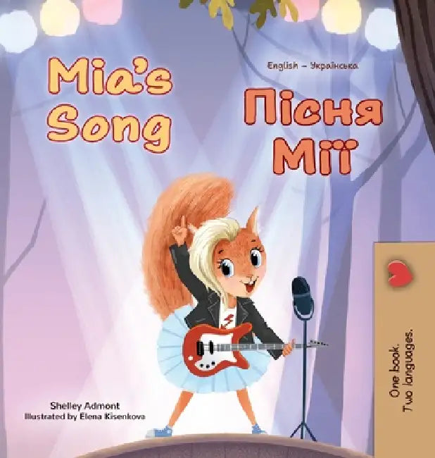 Mia's Song (English Ukrainian Bilingual Children's Book) by Shelley Admont, Kidkiddos Books
