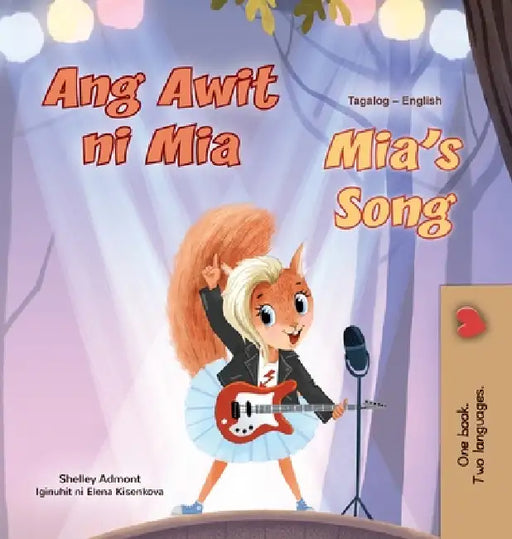 Mia's Song (Tagalog English Bilingual Children's Book) by Shelley Admont, Kidkiddos Books