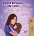 Sweet Dreams, My Love (English Pashto Bilingual Book for Kids) by Shelley Admont, Kidkiddos Books