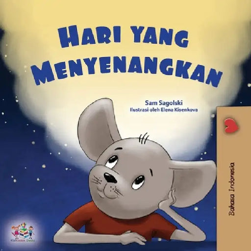 A Wonderful Day (Indonesian Children's Book) by Sam Sagolski, Kidkiddos Books