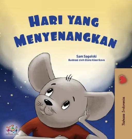 A Wonderful Day (Indonesian Children's Book) by Sam Sagolski, Kidkiddos Books