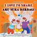 I Love to Share (English Indonesian Bilingual Edition) by Shelley Admont, Kidkiddos Books