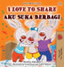 I Love to Share (English Indonesian Bilingual Edition) by Shelley Admont, Kidkiddos Books