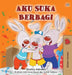 I Love to Share (Indonesian Children's Edition) by Shelley Admont, Kidkiddos Books