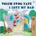 I Love My Dad (Bosnian English Bilingual Book) by Shelley Admont, Kidkiddos Books