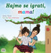 Let's play, Mom! (Bosnian children's book) by Shelley Admont, Kidkiddos Books