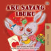 I Love My Mom (Indonesian Children's Book) by Shelley Admont, Kidkiddos Books