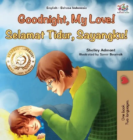Goodnight, My Love! (English Indonesian Bilingual Children's Book) by Shelley Admont, Kidkiddos Books