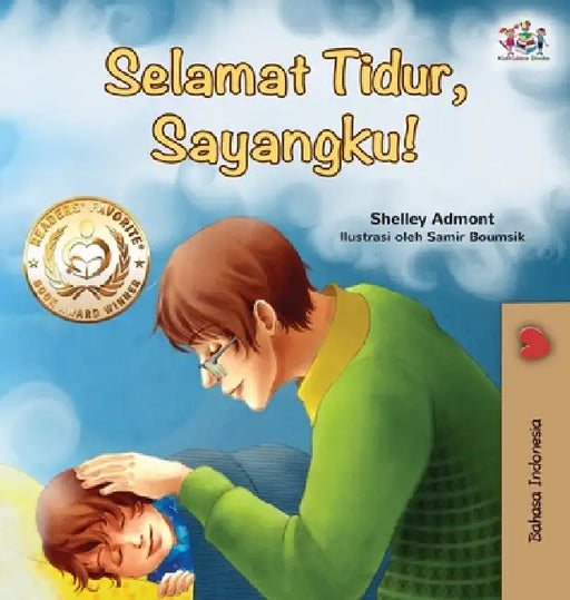 Goodnight, My Love! (Indonesian Book for Kids) by Shelley Admont, Kidkiddos Books