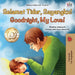 Goodnight, My Love! (Indonesian English Bilingual Book for Kids) by Shelley Admont, Kidkiddos Books