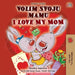 I Love My Mom (Bosnian English Bilingual Book for Kids) by Shelley Admont, Kidkiddos Books