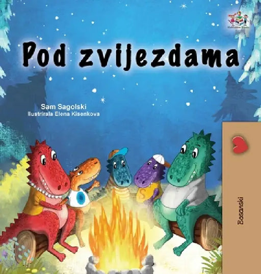 Under the Stars (Bosnian Children's Book) by Sam Sagolski, Kidkiddos Books