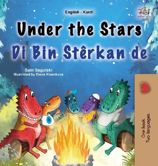 Under the Stars (English Kurdish Bilingual Kids Book) by Sam Sagolski, Kidkiddos Books