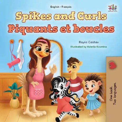 Spikes and Curls (English French Bilingual Kids Book) by Rayne Coshav, Kidkiddos Books