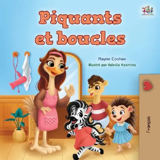 Spikes and Curls (French Kids Book) by Rayne Coshav, Kidkiddos Books