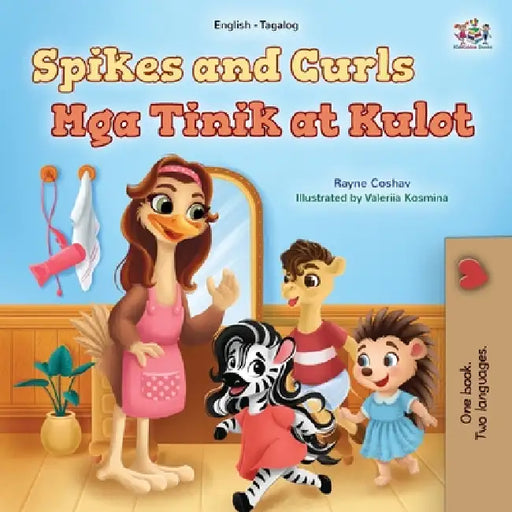 Spikes And Curls English Tagalog Bilingual Kids Book by Rayne Coshav