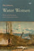 Water Women: Fluxes of the Feminine in the Nineteenth Century by Rhi Johnson
