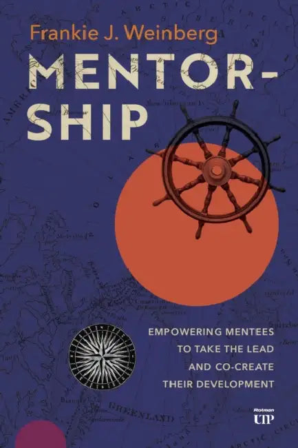 Mentorship by Frankie J. Weinberg